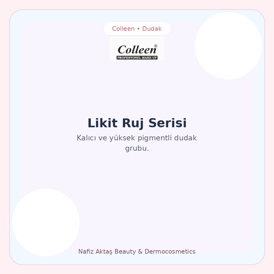 Colleen Likit Ruj Serisi