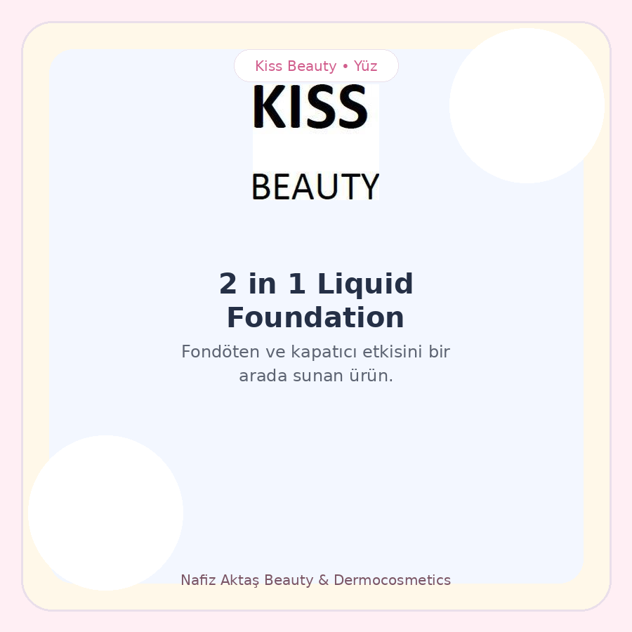 Kiss Beauty 2 in 1 Liquid Foundation