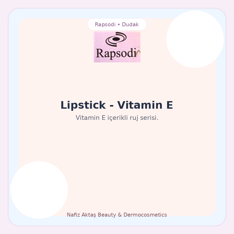 Rapsodi Lipstick Vitamin E